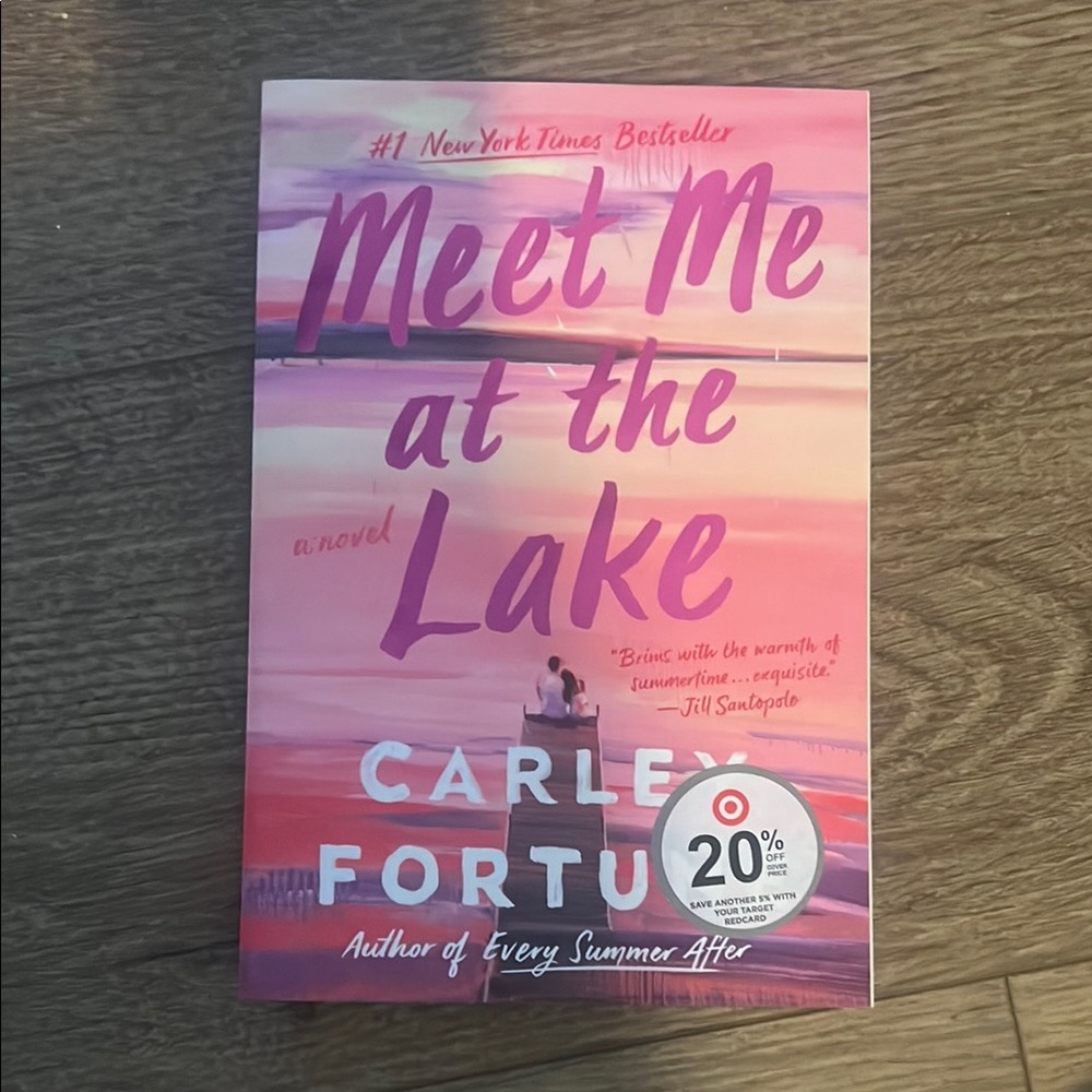 Meet Me at the Lake by Carley Fortune